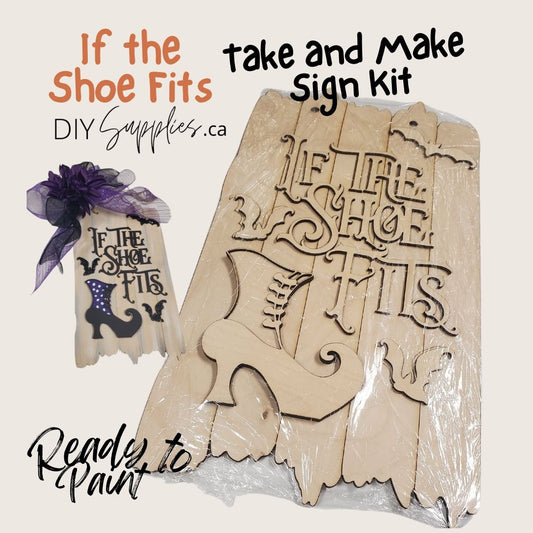 "If the Shoe Fits" Sign