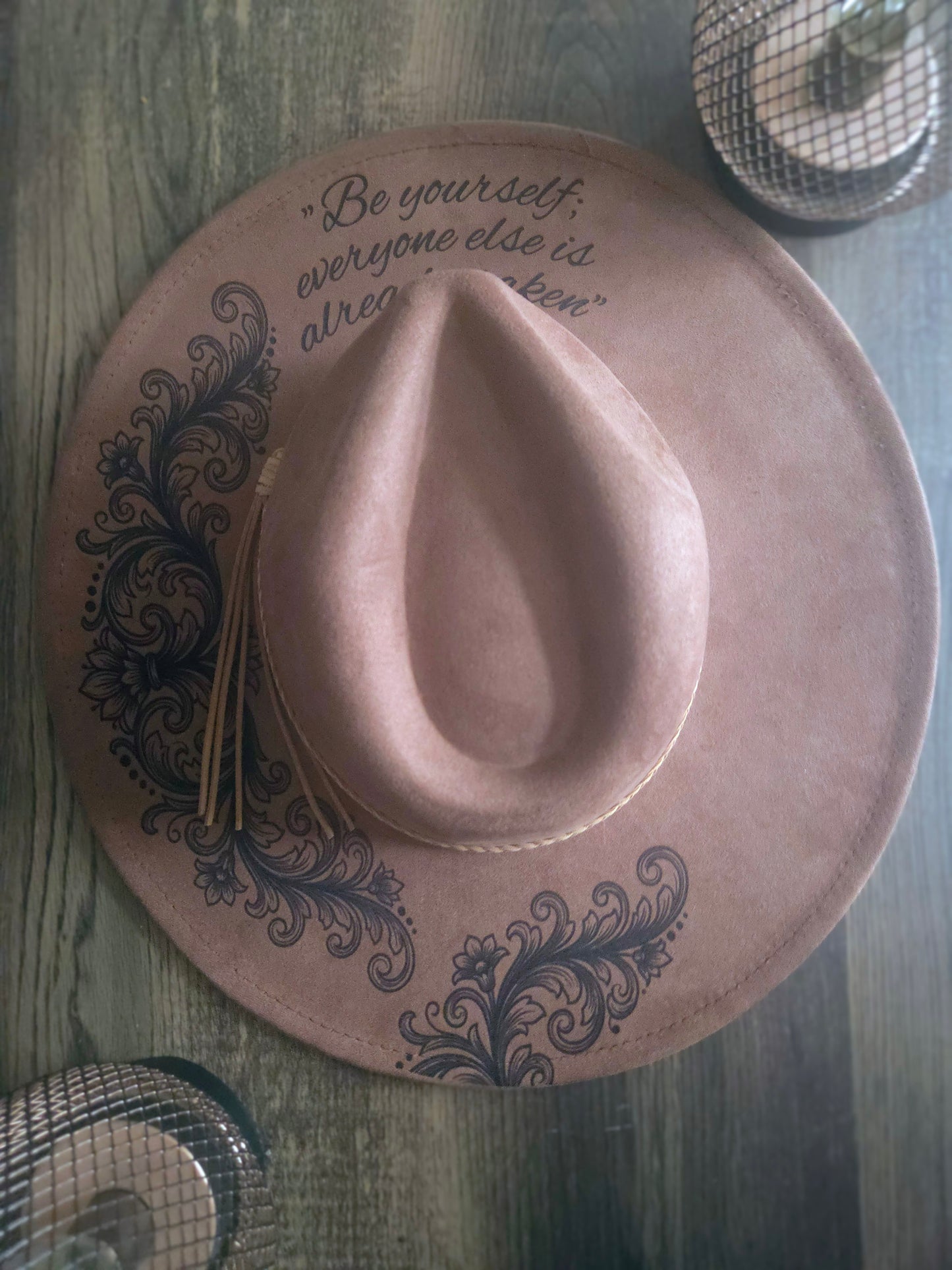 Be Yourself Cowgirl Hat - Burnt & Brushed Art Hat