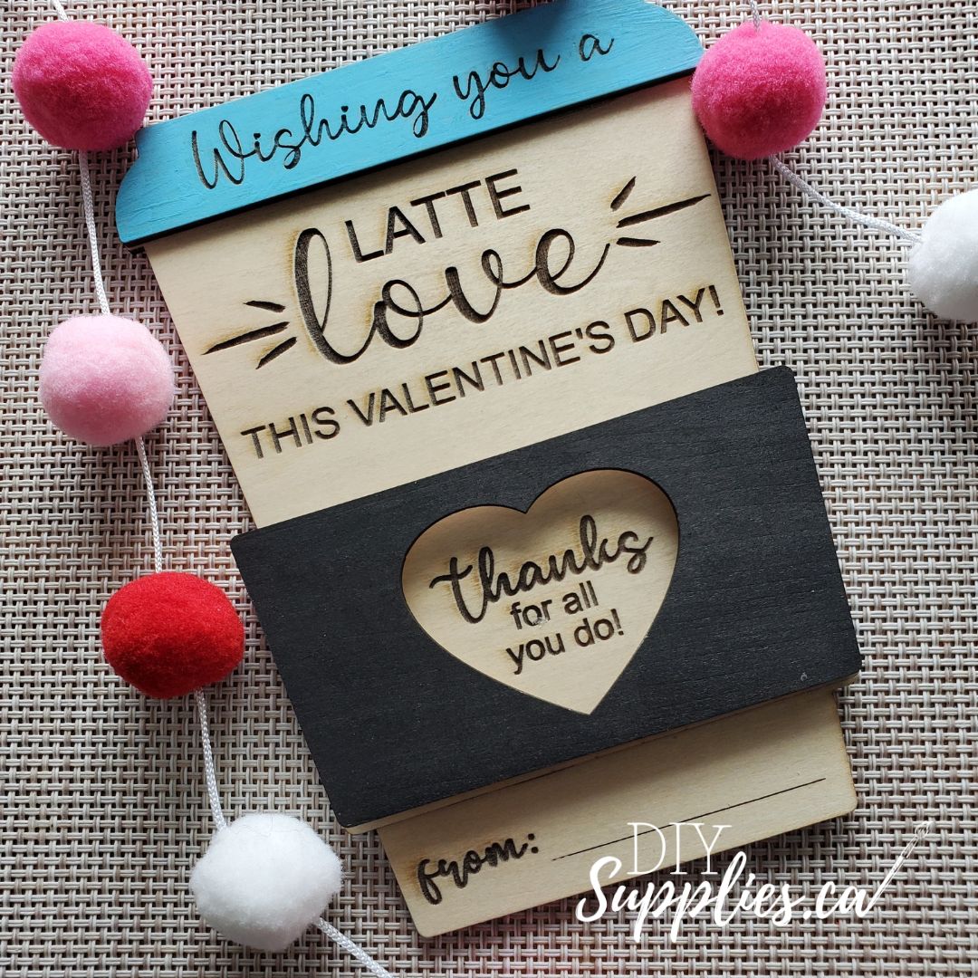 Latte Love - Ready to Paint & Glue Valentine Gift Card Holder