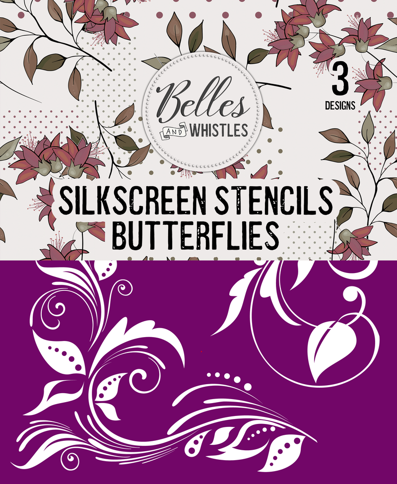 Belles and Whistles Silk Screen Stencils - Butterflies