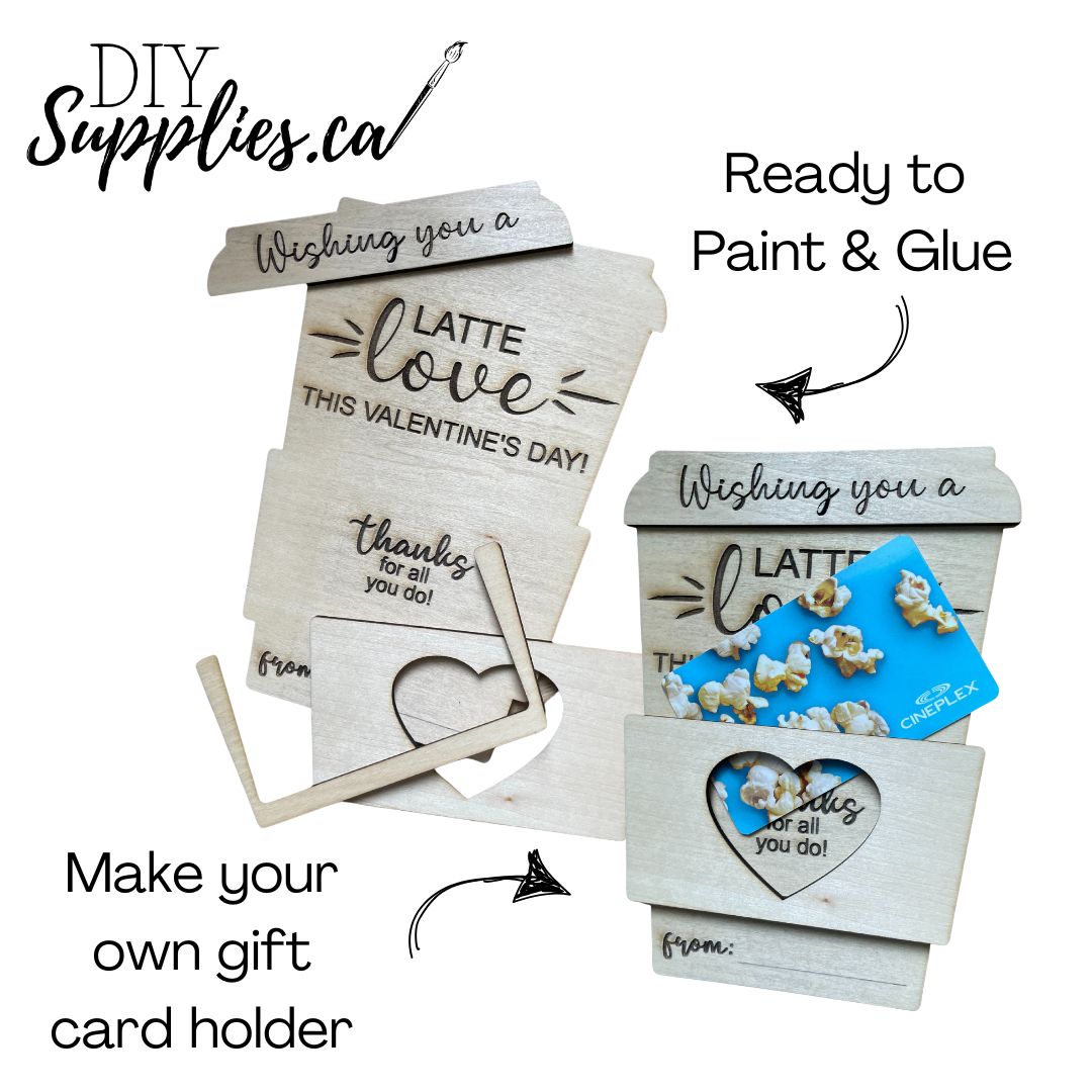 Latte Love - Ready to Paint & Glue Valentine Gift Card Holder