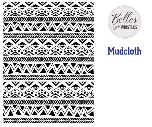 Dixie Belle Belles and Whistles Mylar Stencil - Mudcloth