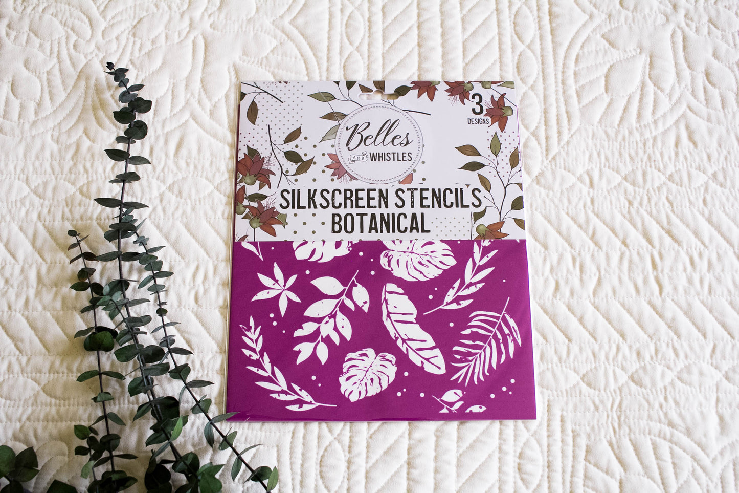 Belles and Whistles Silk Screen Stencils - Botanical