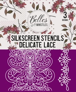 Belles and Whistles Silk Screen Stencils - Delicate Lace