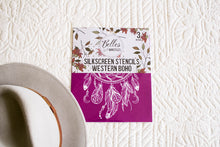 Load image into Gallery viewer, Belles and Whistles Silk Screen Stencils - Western Boho